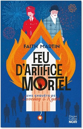 Feu d'artifice mortel - FAITH MARTIN