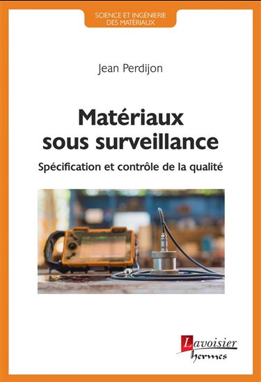 Matériaux sous surveillance - JEAN PERDIJON