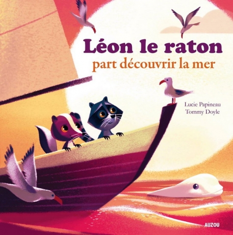 Léon le raton à découverte de la mer - LUCIE PAPINEAU - TOMMY DOYLE