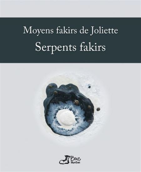 Serpents fakirs - COLLECTIF
