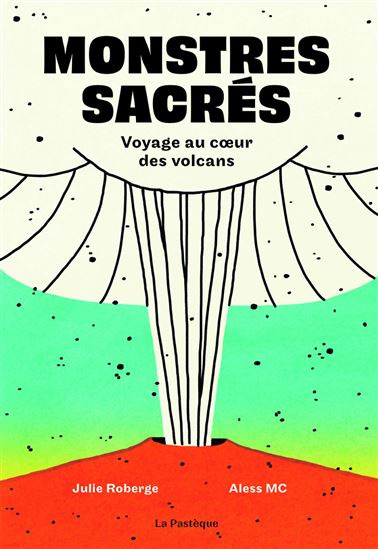 Monstres sacrés - JULIE ROBERGE - ALESS MC