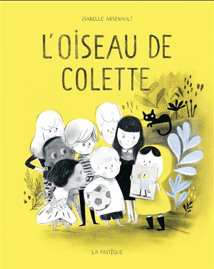 L&#39;Oiseau de Colette - ISABELLE ARSENAULT