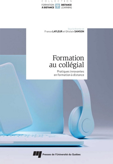Formation au collégial : Pratiques innovantes en formation à distance - COLLECTIF