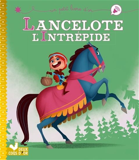 Lancelote l&#39;intrépide - PASCAL BRISSY - SYLVAIN DEBOISSY