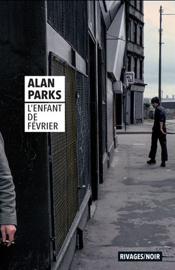 L'Enfant de février - ALAN PARKS