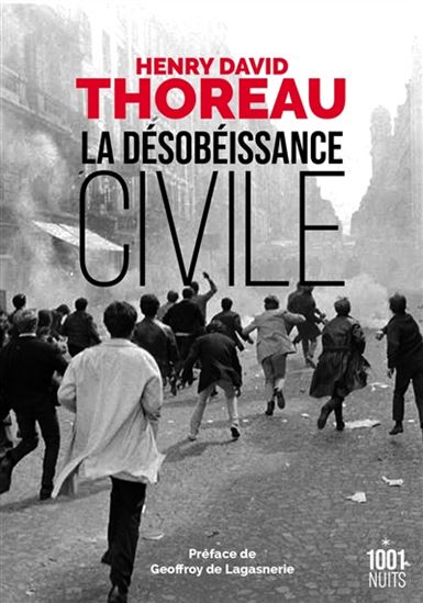 La Désobéissance civile N. éd. - HENRY DAVID THOREAU