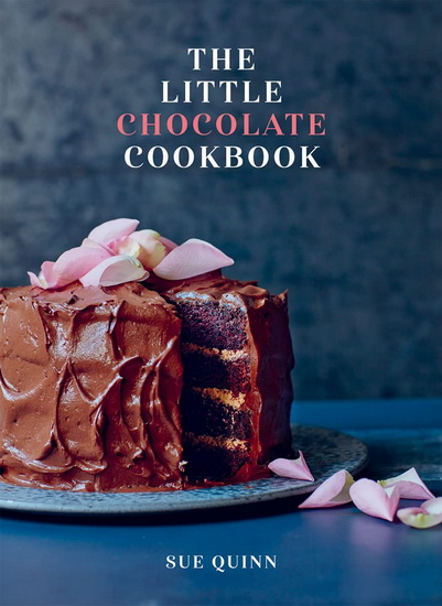 The Little Chocolate Cookbook - SUE QUINN