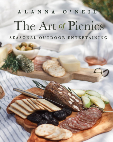 The Art of Picnics - ALANNA O'NEIL