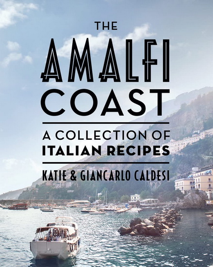 The Amalfi Coast (compact edition) - KATIE CALDESI - GIANCARLO CALDESI