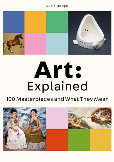 Art: Explained - SUSIE HODGE