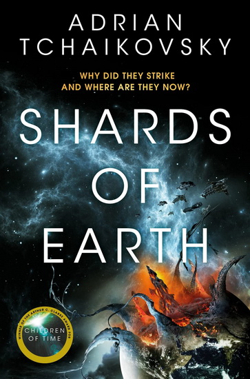 Shards of Earth (The Final Architecture #1) - ADRIAN TCHAIKOVSKY