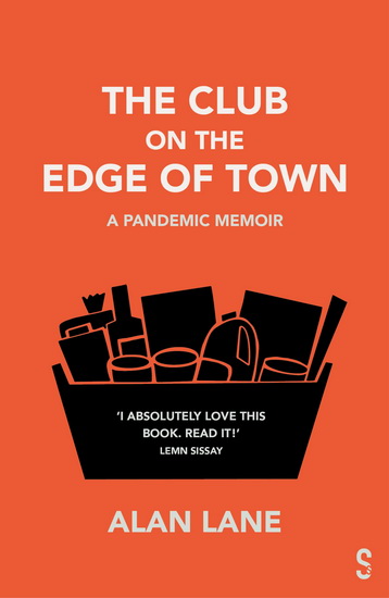 The Club on the Edge of Town - ALAN LANE