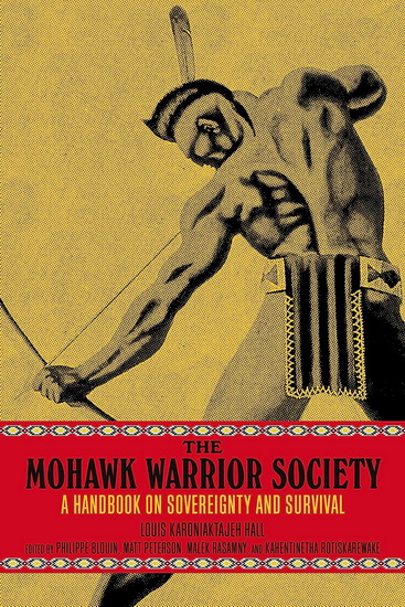 The Mohawk Warrior Society - COLLECTIF