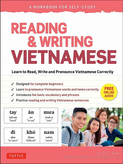 Reading & Writing Vietnamese: A Workbook for Self-Study - TRI C TRAN