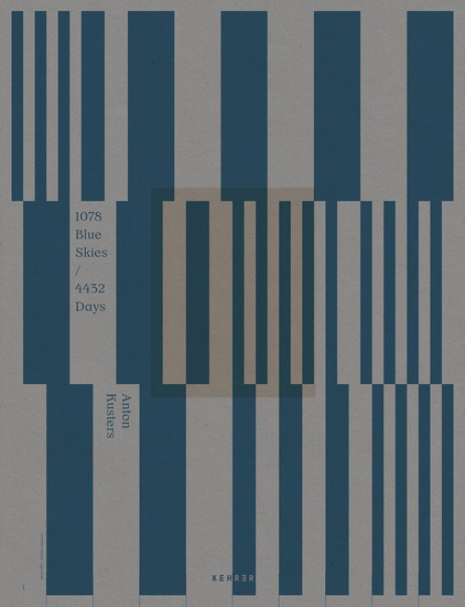 1078 Blue Skies / 4432 Days - ANTON KUSTERS - ANTON KUSTERS