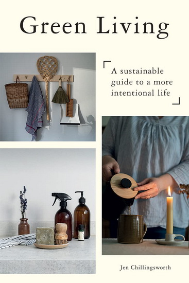 Green Living - JEN CHILLINGSWORTH