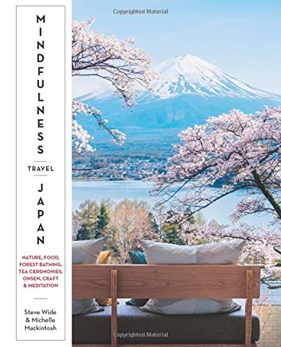 Mindfulness Travel Japan - STEVE WIDE - MICHELLE MACKINTOSH