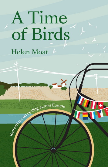 A Time of Birds - HELEN MOAT