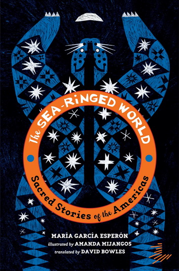 The Sea-Ringed World - MARIA GARCIA ESPERON - AMANDA MIJANGOS