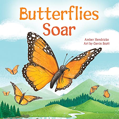 Butterflies Soar - AMBER HENDRICKS - GAVIN SCOTT
