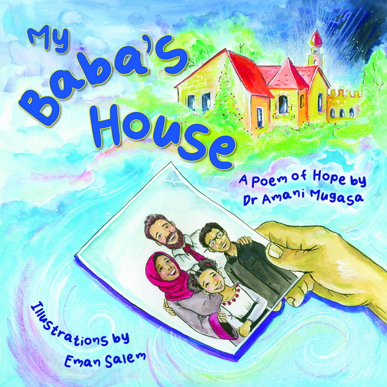 My Baba&#39;s House - AMANI MUGASA - EMAN SALEM