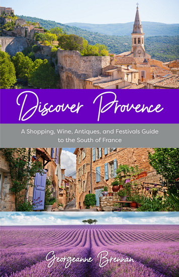 Discover Provence - GEORGEANNE BRENNAN