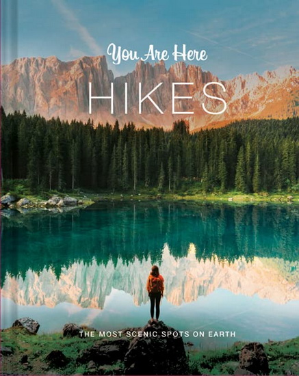 You Are Here: Hikes - COLLECTIF