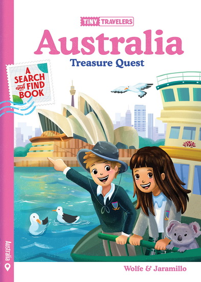 Tiny Travelers Australia Treasure Quest - STEVEN WOLFE PEREIRA - SUSIE JARAMILLO