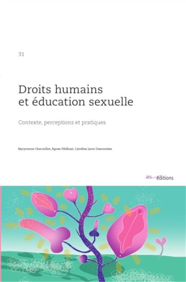 Droits humains et éducation sexuelle : contexte, perceptions et pratiques - MARYVONNE CHARMILLOT & AL