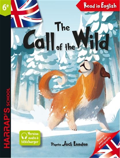 The Call of the wild - JACK LONDON - LAURENCE BORDAS