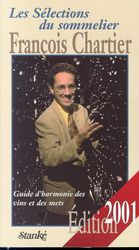 Les Sélections du sommelier 2001 - FRANCOIS CHARTIER