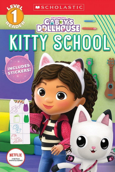 Kitty School (Gabby&#39;s Dollhouse: Scholastic Reader, Level 1) (Media tie-in) - GABRIELLE REYES