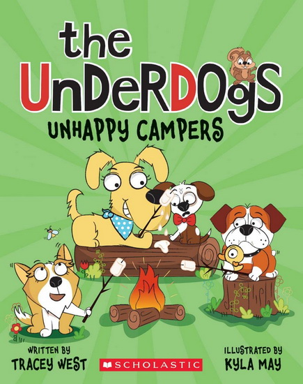 Unhappy Campers (The Underdogs #3) - TRACEY WEST - KYLA MAY