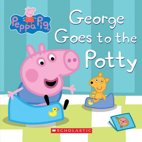 Peppa Pig: George Goes to the Potty - DAVID GOMEZ