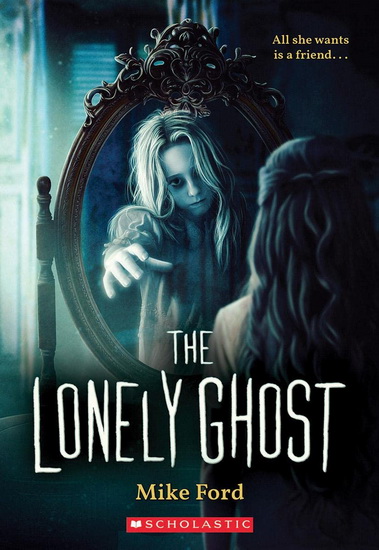 The Lonely Ghost - MIKE FORD