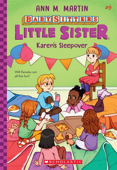 Karen&#39;s Sleepover (Baby-Sitters Little Sister #9) - ANN M. MARTIN - CHRISTINE ALMEDA