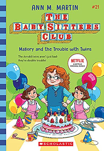 Mallory and the Trouble with Twins (The Baby-Sitters Club #21) - ANN M. MARTIN