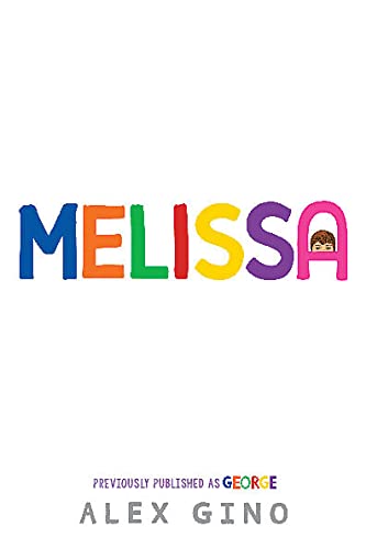 Melissa (formerly published as GEORGE) - ALEX GINO