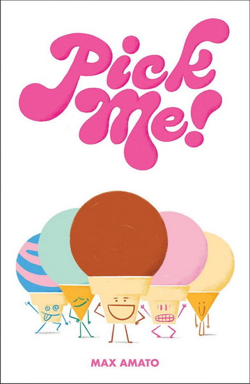 Pick Me! - MAX AMATO - MAX AMATO