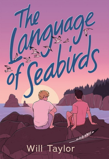The Language of Seabirds - WILL TAYLOR