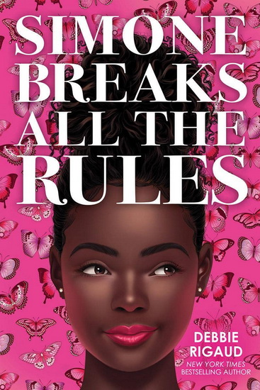 Simone Breaks All the Rules - DEBBIE RIGAUD