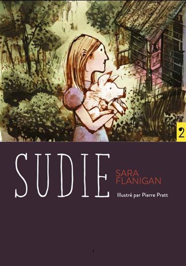 Sudie - SARA FLANIGAN - PIERRE PRATT