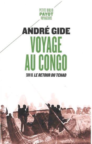 Le Voyage au Congo suivi de Le retour du Tchad - ANDRÉ GIDE