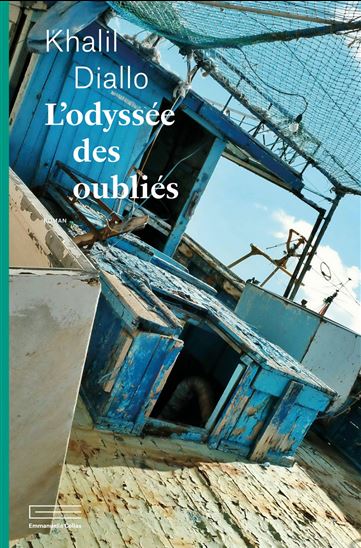 L&#39;Odyssée des oubliés - KHALIL DIALLO