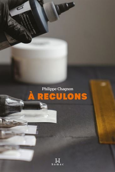 À reculons - PHILIPPE CHAGNON