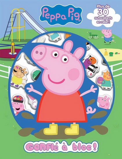 Peppa Pig : gonflé à bloc ! - COLLECTIF
