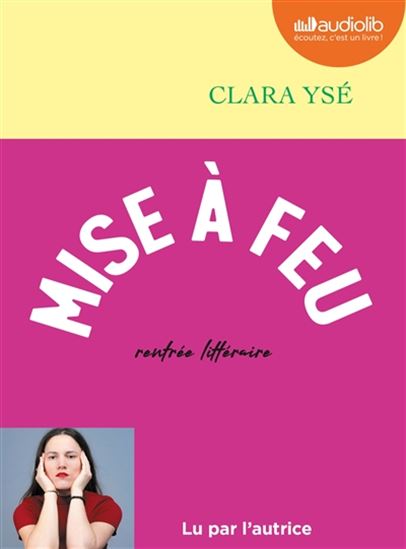 Mise à feu (CD MP3 : 3 h 33) - CLARA YSÉ