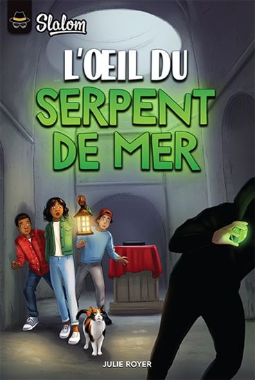 L&#39;Oeil du serpent de mer - JULIE ROYER