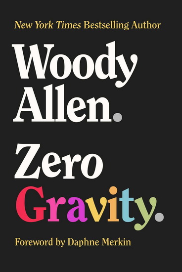 Zero Gravity - WOODY ALLEN