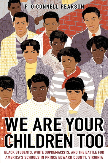 We Are Your Children Too - P. O'CONNELL PEARSON